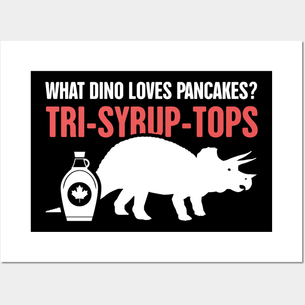 Tri-Syrup-Tops | Funny Triceratops Dinosaur Wall Art by MeatMan